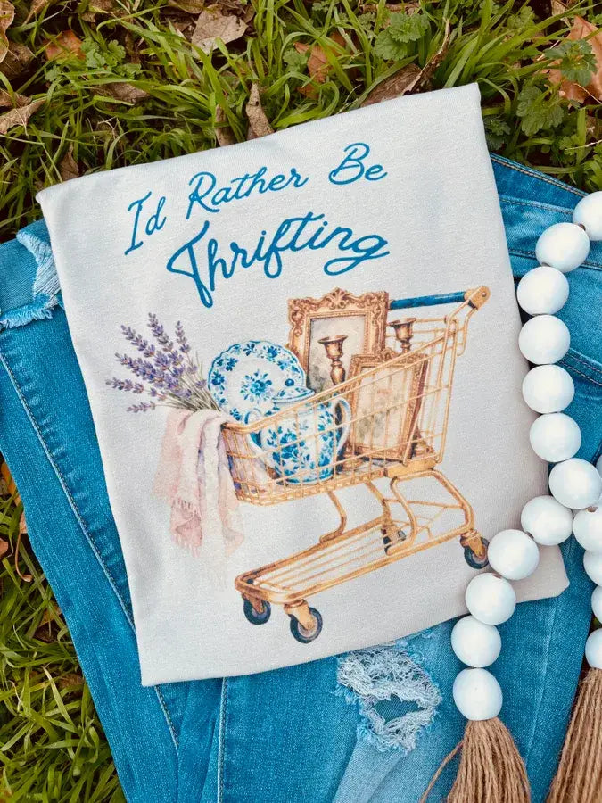 I'd Rather Be Thrifting Tee