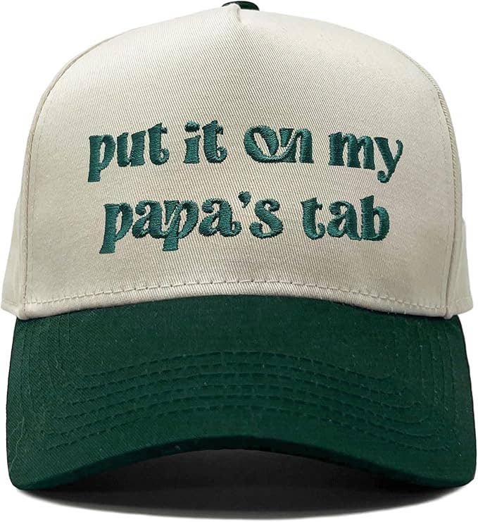 Boys Put It On My Papa's Tab Embroidered Green Hat