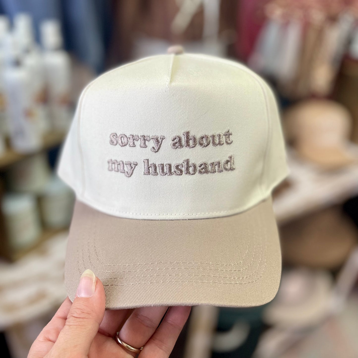 Sorry About My Husband Taupe Hat