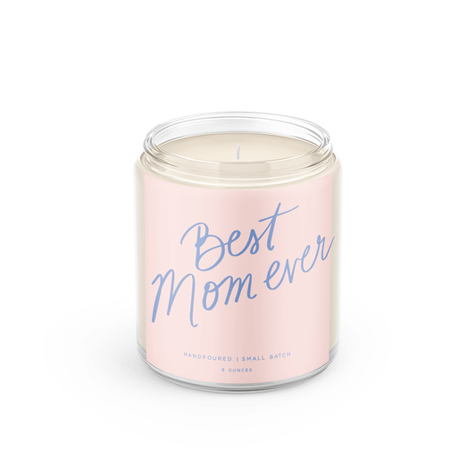 Poured Goods - Best Mom Ever Candle