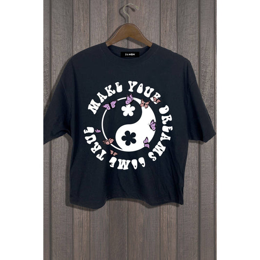 Make Your Dreams Come True Cropped Tee