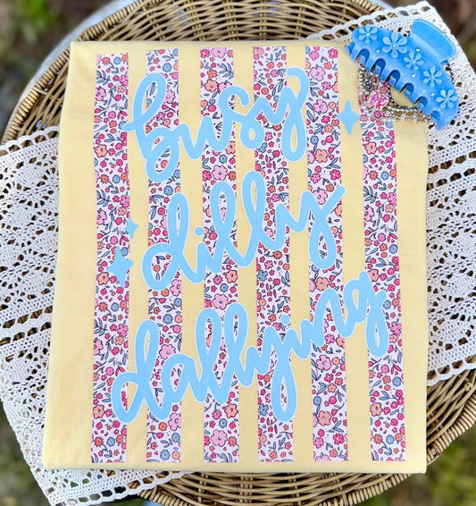 Busy Dilly Dallying Tee