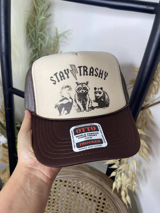 Stay Trashy Trucker Hat
