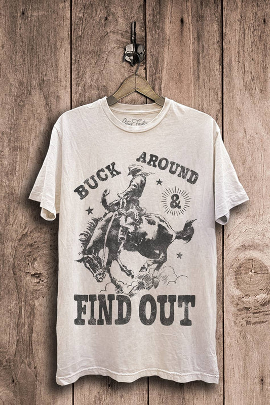Buck Around & Find Out Tee