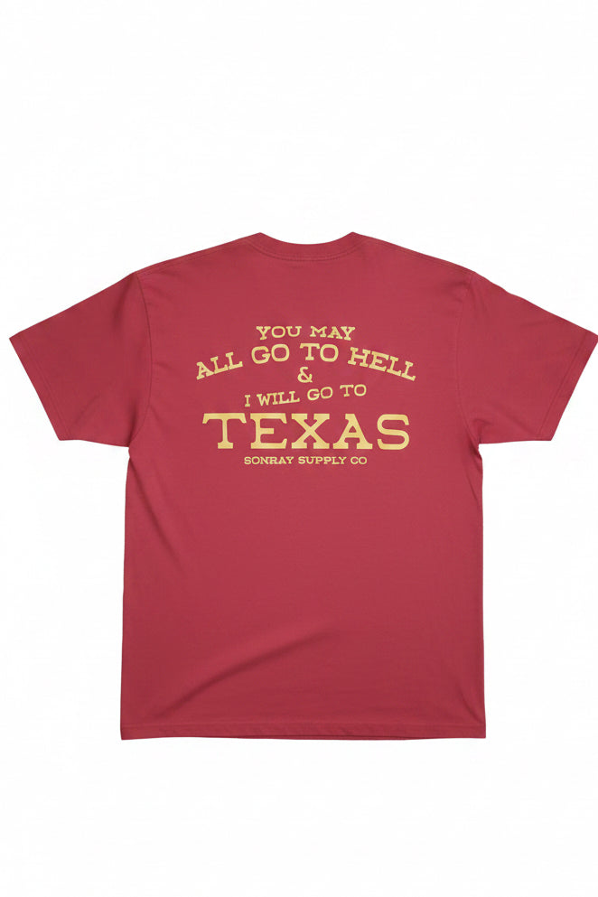 Sonray I Will Go To Texas Tee