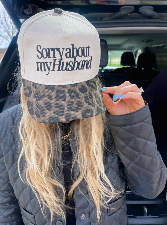 Sorry about my Husband Leopard Hat
