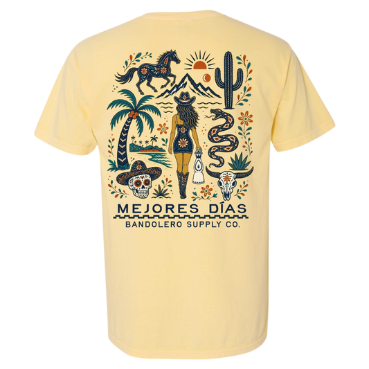 Bandolero Supply Mejores Dias Tee