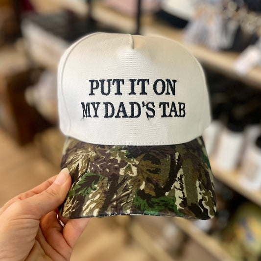 Put It On My Dad's Tab Embroidered Camo Hat
