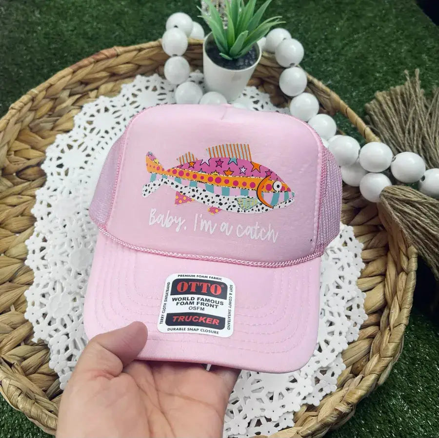 Baby I'm A Catch Fish Foam Trucker Hat