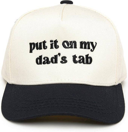 Boys Put It On My Dad's Tab Embroidered Black Hat