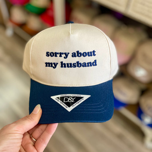 Sorry About My Husband Navy Hat