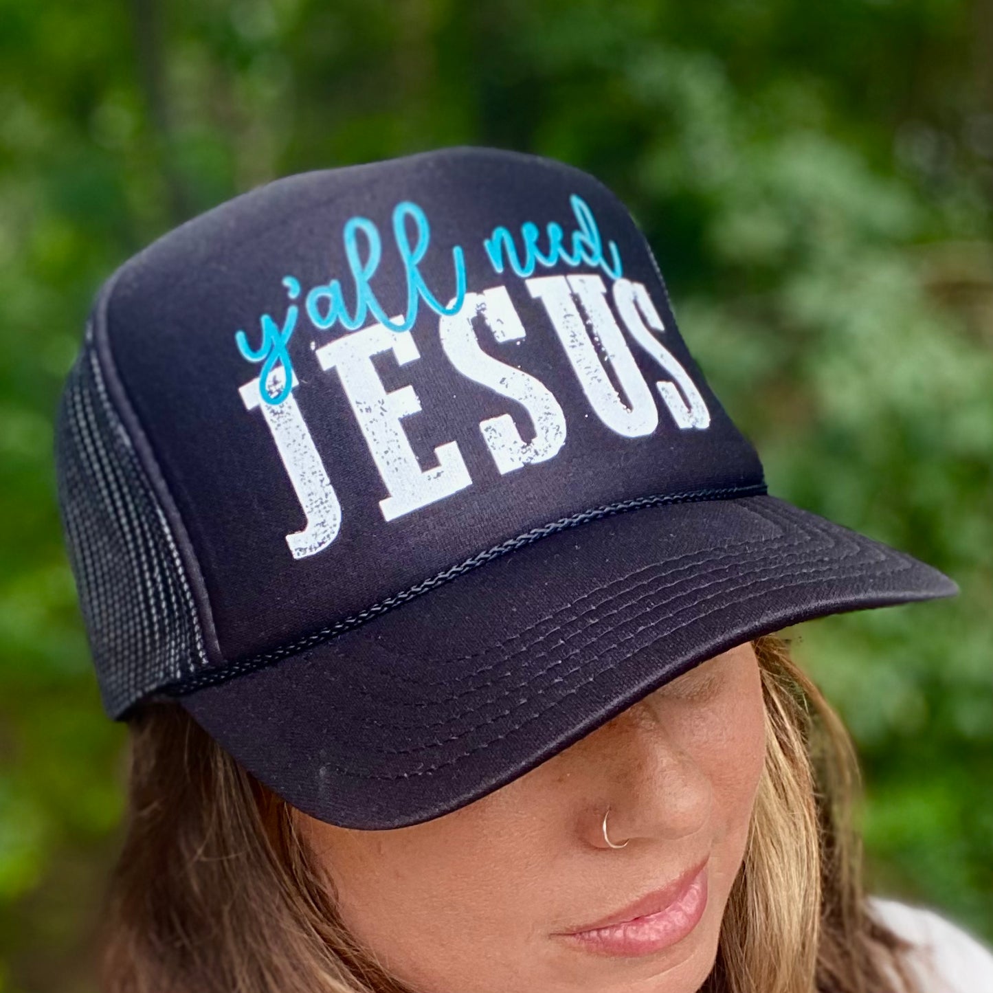 Y'all Need Jesus Trucker Hat