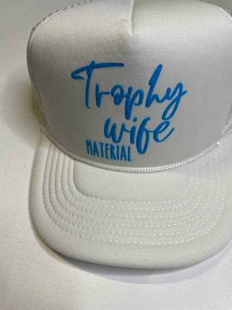 Neon Trophy Wife Material Hat