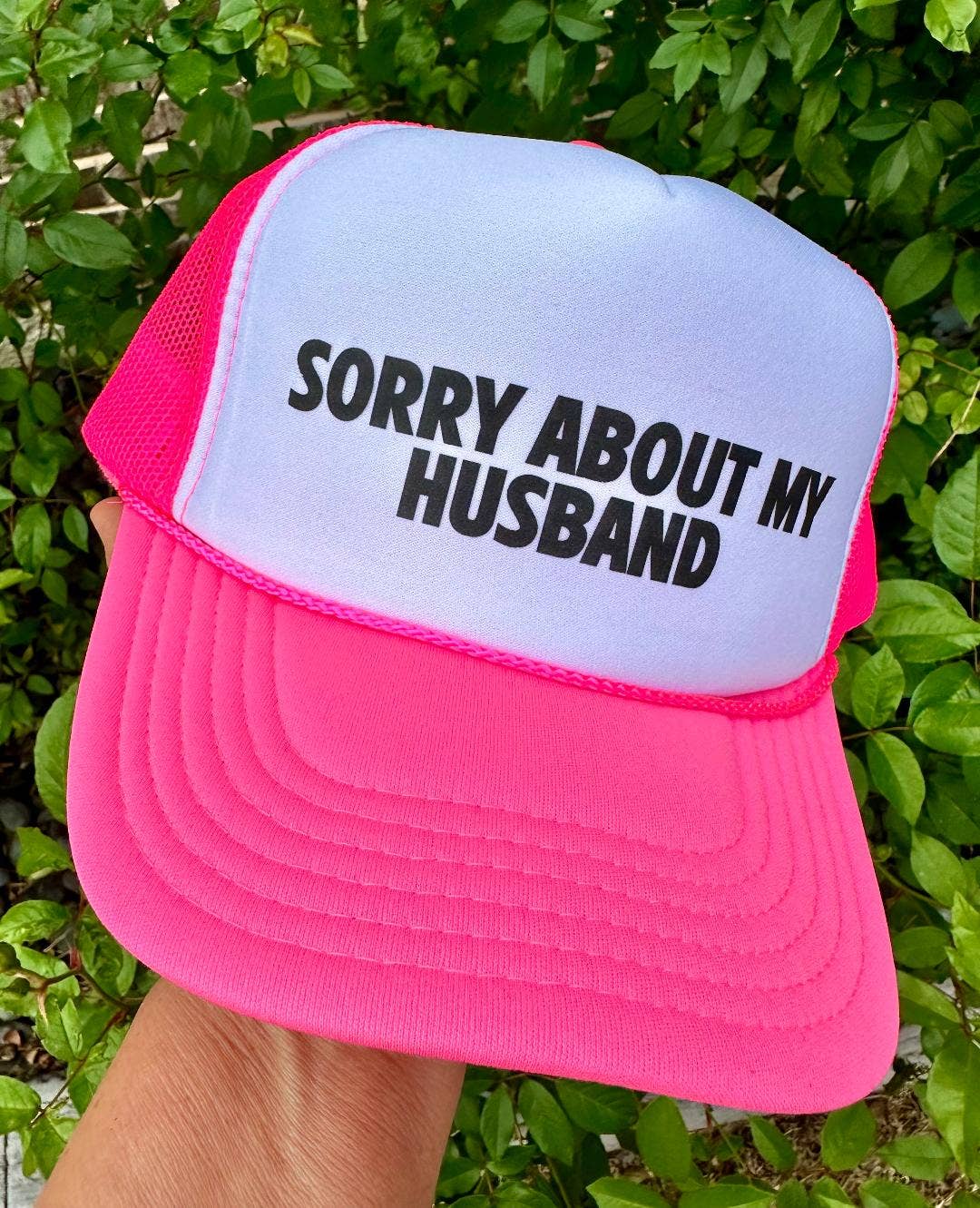 Sorry About My Husband Trucker Hat